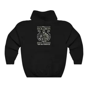 Being An Army Veteran Is An Honor Hoodie