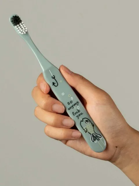 BlueQ "So Anyway Fuck You" Toothbrush