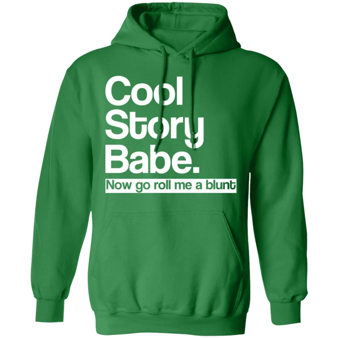 Cool Story Babe Pullover Hoodie