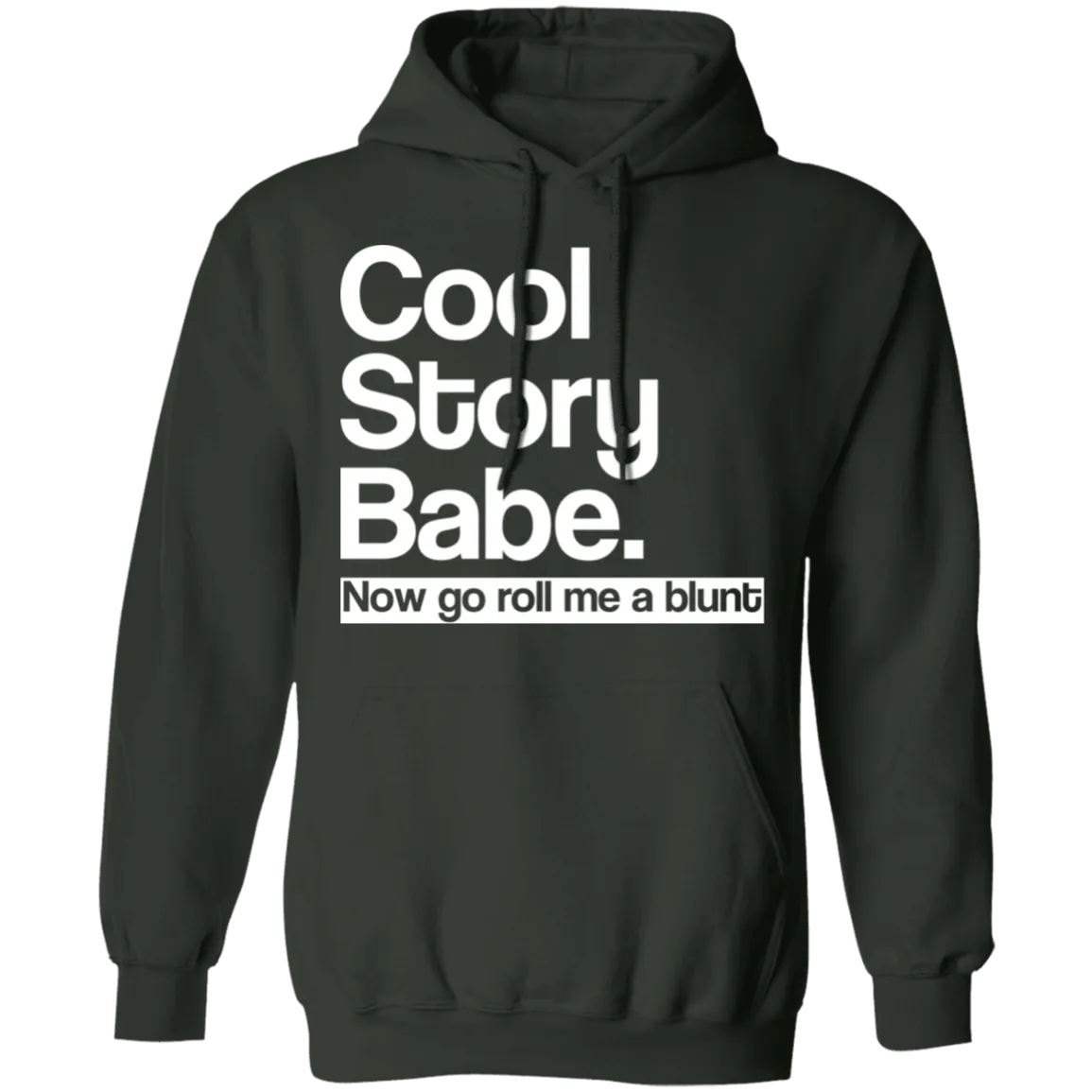 Cool Story Babe Pullover Hoodie