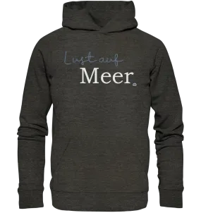 "Lust auf Meer" - Unisex Premium Organic Hoodie